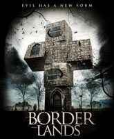 Смотреть Онлайн Пограничная полоса / The Borderlands [2013]